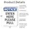 Signmission Enter Here Please Pull OSHA Notice Sign, Plastic, 12in W x 18in L, 2PK OS-2PACK-NS-P-1218-V-12072 - alternate 4
